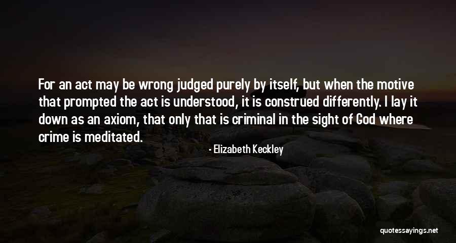 Keckley Quotes By Elizabeth Keckley Keckley Quotes By Elizabeth Keckley