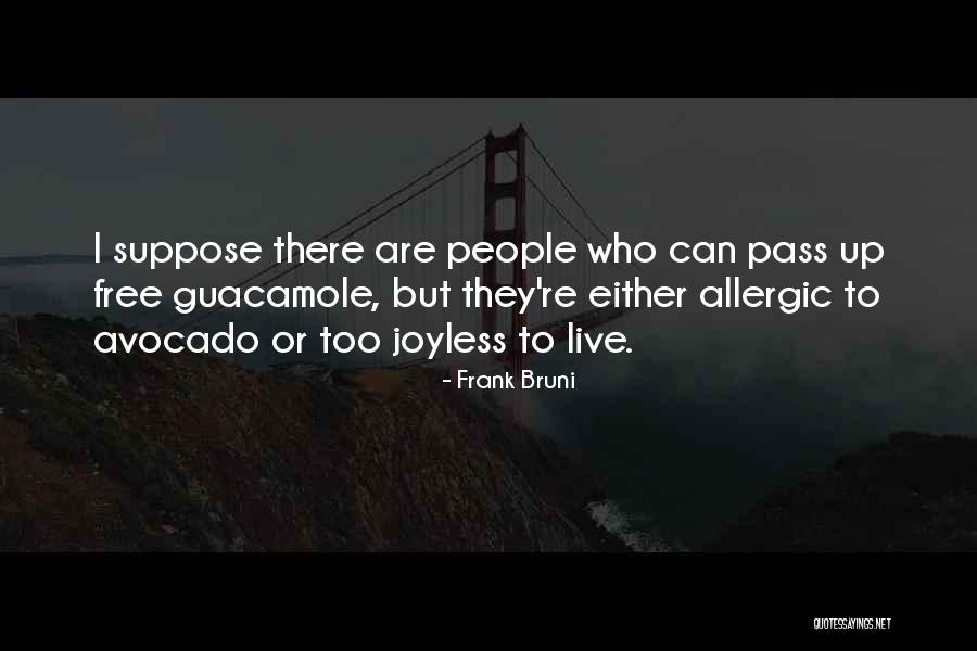 Kecojevic Bmw Quotes By Frank Bruni Kecojevic Bmw Quotes By Frank Bruni