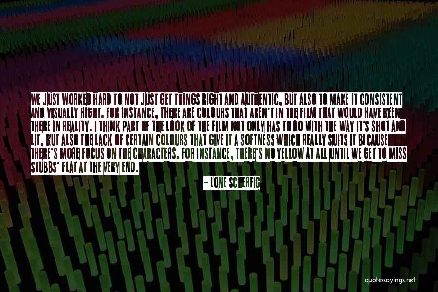 Kecojevic Bmw Quotes By Lone Scherfig Kecojevic Bmw Quotes By Lone Scherfig