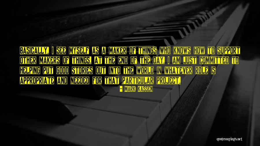 Kecskem Ti Munka Gyi K Zpont Quotes By Mark Kassen Kecskem Ti Munka Gyi K Zpont Quotes By Mark Kassen