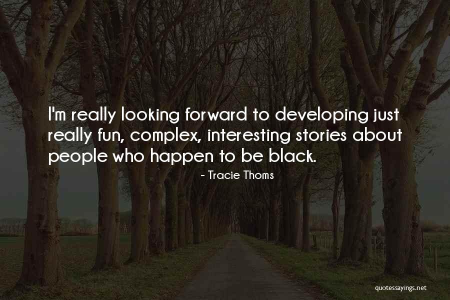 Kedaara Quotes By Tracie Thoms Kedaara Quotes By Tracie Thoms