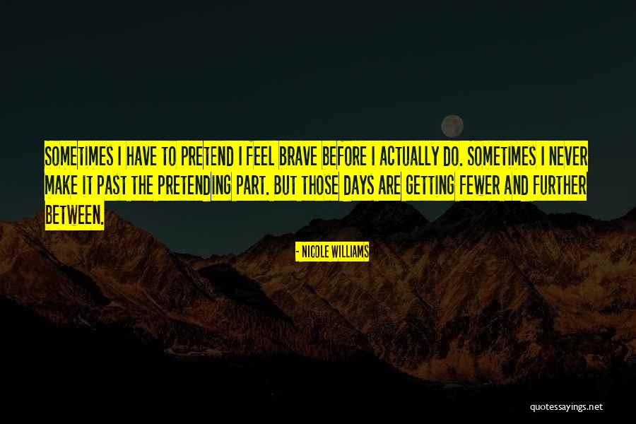 Kedai Perabot Quotes By Nicole Williams Kedai Perabot Quotes By Nicole Williams
