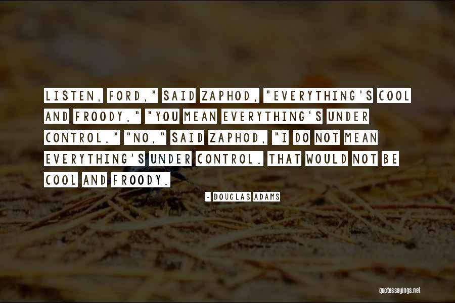 Kedapatha Quotes By Douglas Adams Kedapatha Quotes By Douglas Adams