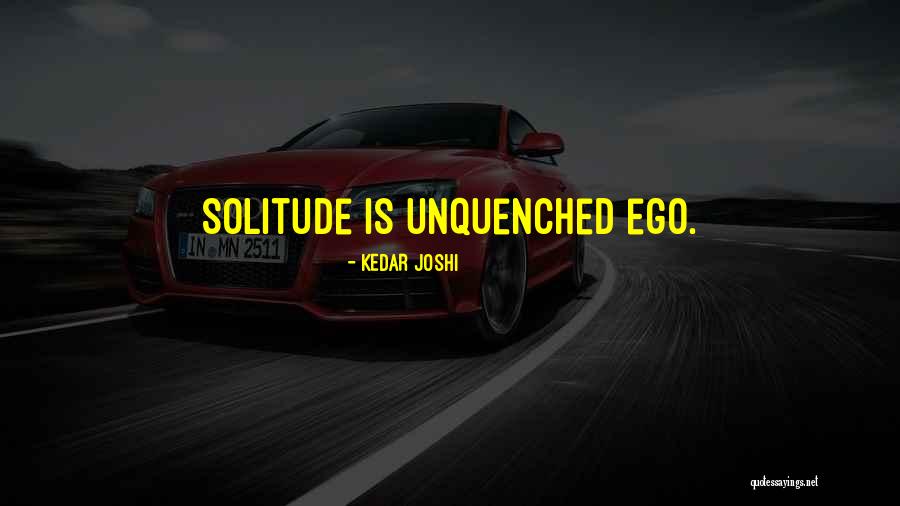 Kedar Joshi Quotes 737170