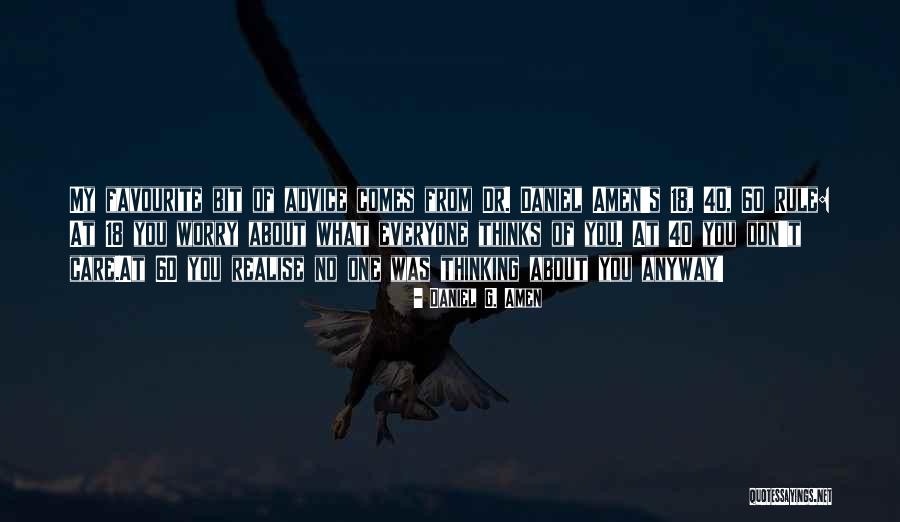 Kedekatan Fateh Quotes By Daniel G. Amen Kedekatan Fateh Quotes By Daniel G. Amen