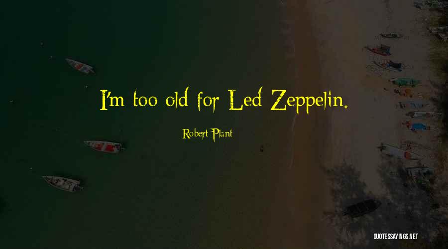 Kedem Food Quotes By Robert Plant Kedem Food Quotes By Robert Plant