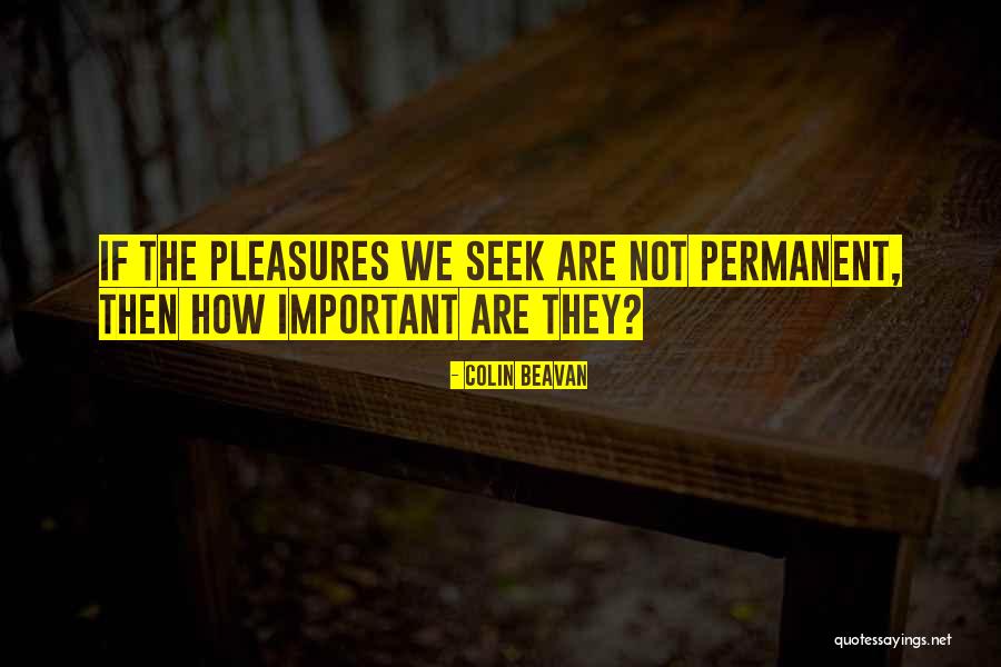 Kederli Sozler Quotes By Colin Beavan Kederli Sozler Quotes By Colin Beavan