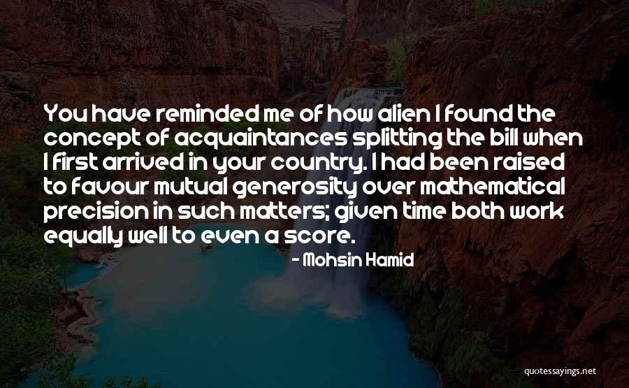 Kedia Group Quotes By Mohsin Hamid Kedia Group Quotes By Mohsin Hamid