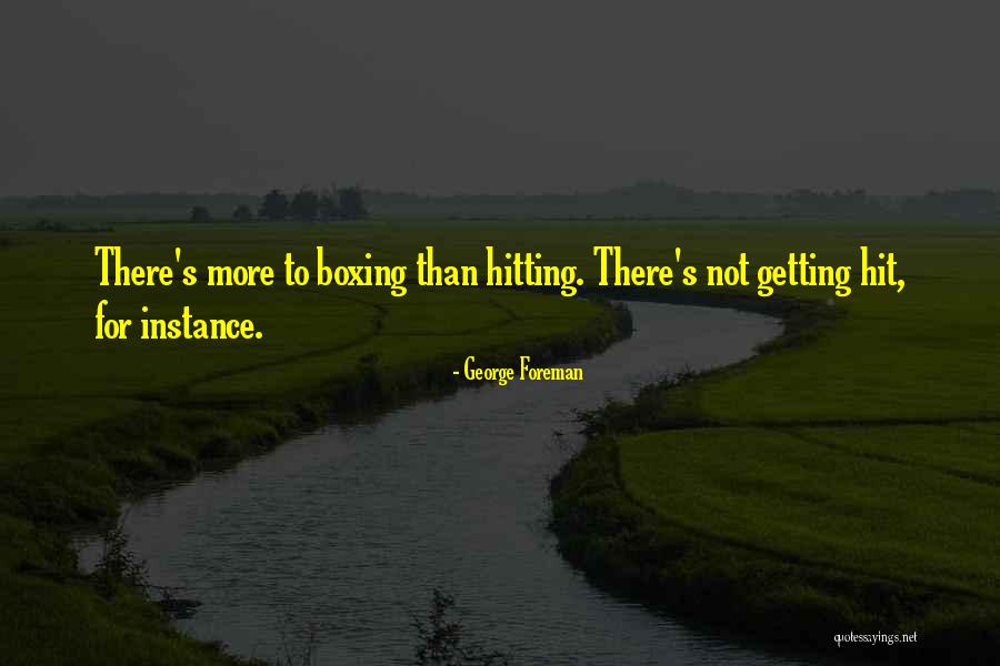 Kedilerin Zellikleri Quotes By George Foreman Kedilerin Zellikleri Quotes By George Foreman