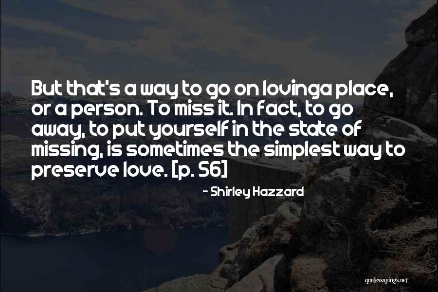 Kedington Suffolk Quotes By Shirley Hazzard Kedington Suffolk Quotes By Shirley Hazzard