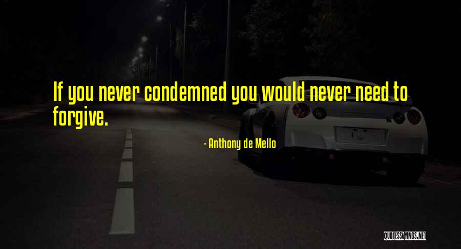 Kediye Benzeyen Quotes By Anthony De Mello Kediye Benzeyen Quotes By Anthony De Mello