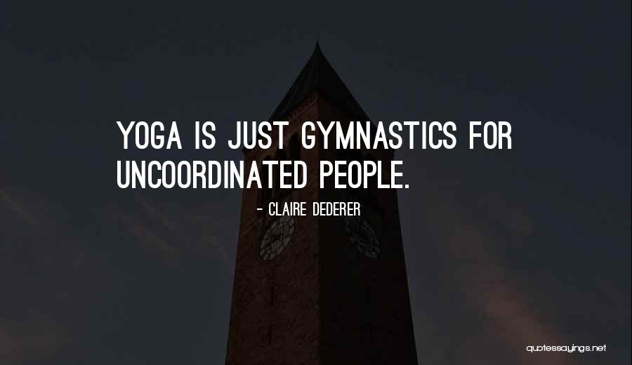 Kedourie Quotes By Claire Dederer Kedourie Quotes By Claire Dederer