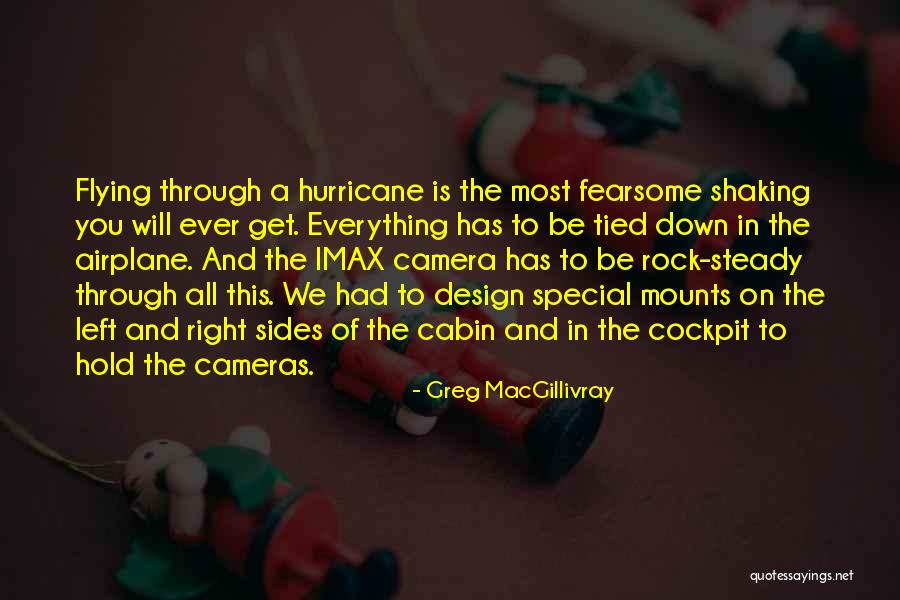Kedryn Evenson Quotes By Greg MacGillivray Kedryn Evenson Quotes By Greg MacGillivray