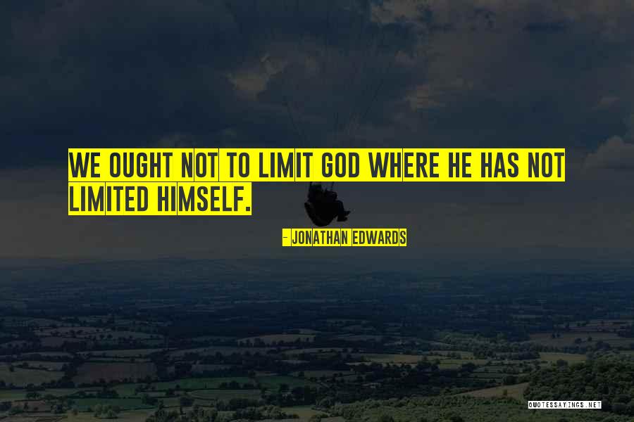 Kedryn Evenson Quotes By Jonathan Edwards Kedryn Evenson Quotes By Jonathan Edwards