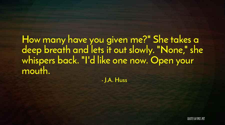 Kedua Tangan Quotes By J.A. Huss Kedua Tangan Quotes By J.A. Huss