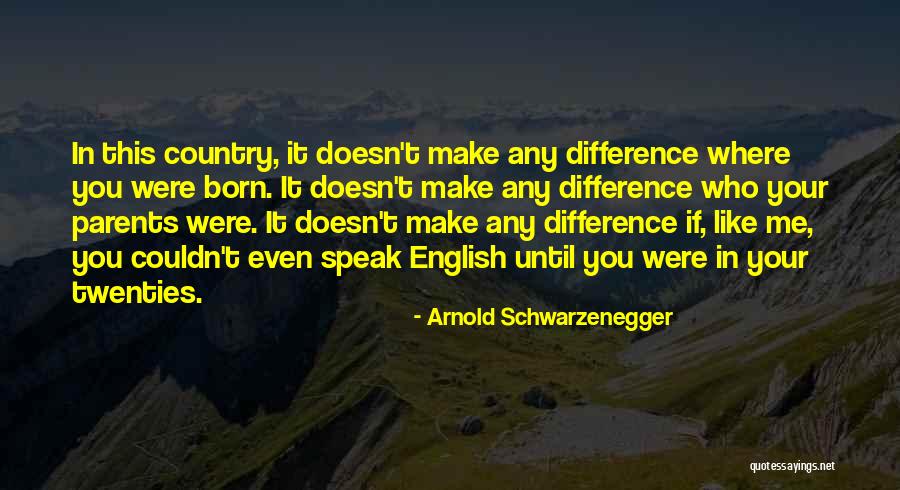 Kedutaan Amerika Quotes By Arnold Schwarzenegger Kedutaan Amerika Quotes By Arnold Schwarzenegger