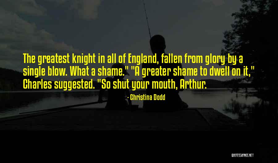 Kedutaan Besar Quotes By Christina Dodd Kedutaan Besar Quotes By Christina Dodd