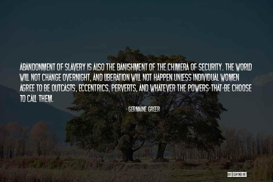 Kedzior Malgorzata Quotes By Germaine Greer Kedzior Malgorzata Quotes By Germaine Greer