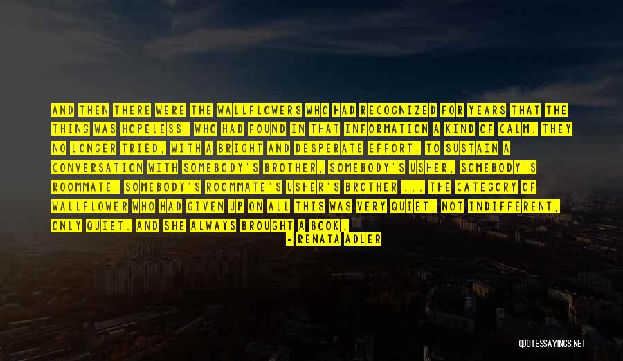Kedzo Damir Quotes By Renata Adler Kedzo Damir Quotes By Renata Adler