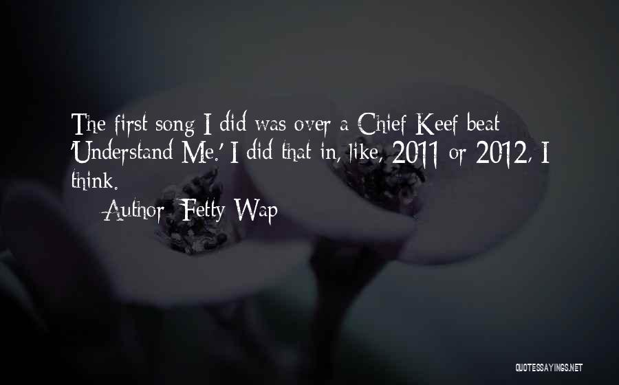 Keef Chief Quotes By Fetty Wap