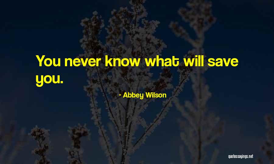 Keefe Bush Quotes By Abbey Wilson Keefe Bush Quotes By Abbey Wilson