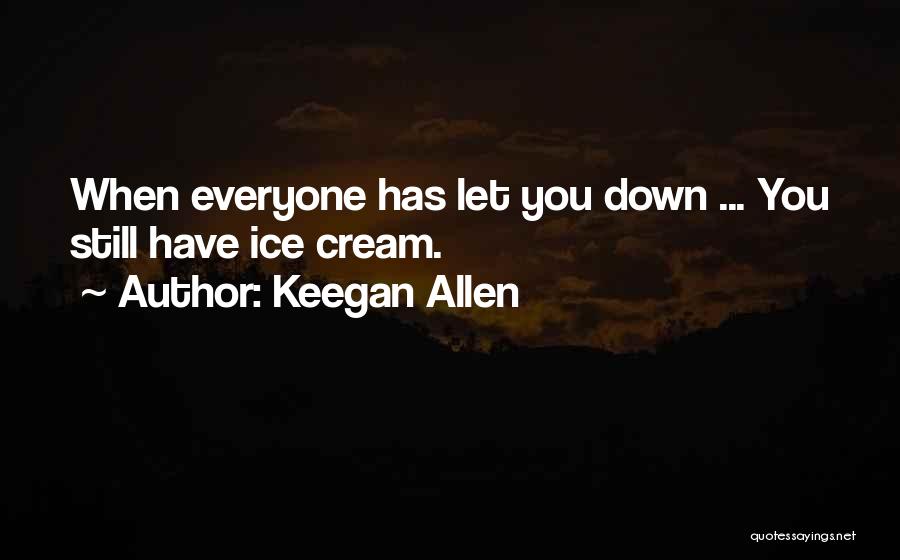 Keegan Allen Quotes 1129979