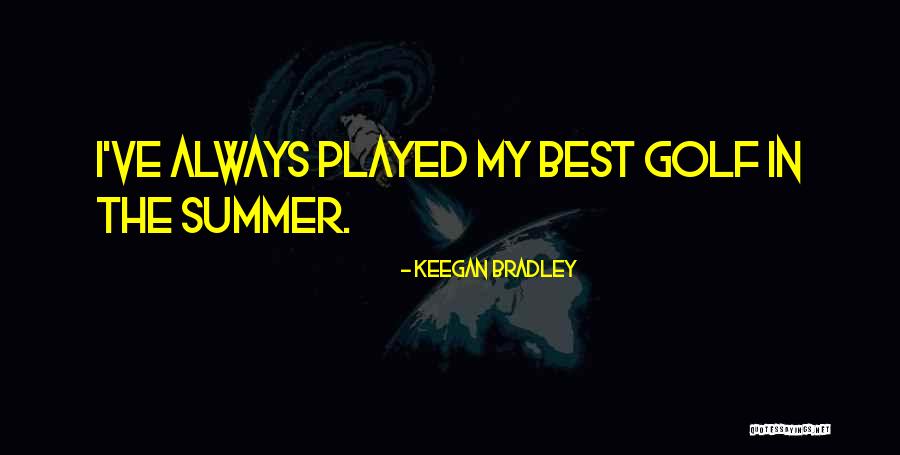 Keegan Bradley Quotes 1667471