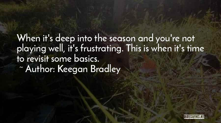 Keegan Bradley Quotes 642496