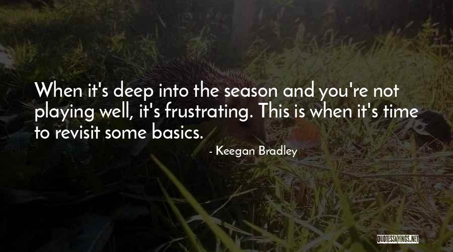 Keegan Bradley Quotes 642496