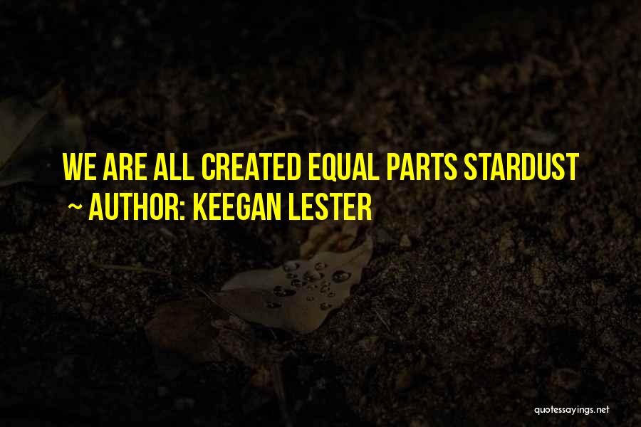 Keegan Lester Quotes 2072582