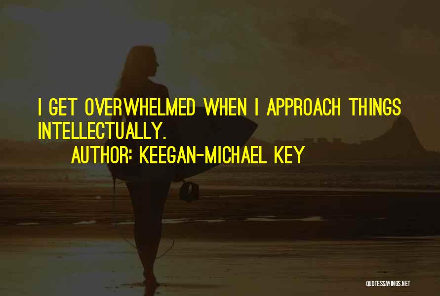 Keegan-Michael Key Quotes 241049