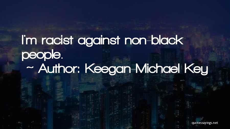 Keegan-Michael Key Quotes 462160