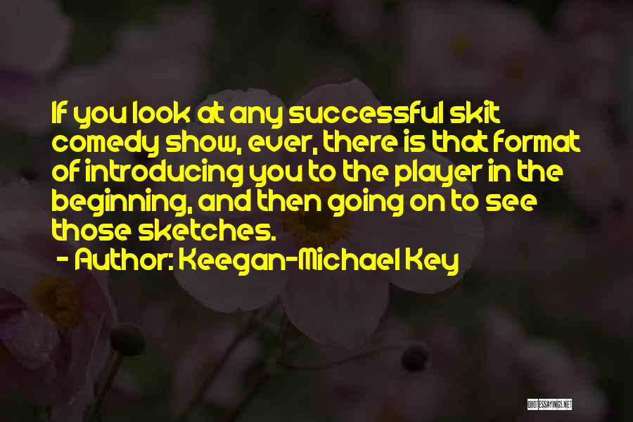 Keegan-Michael Key Quotes 683409