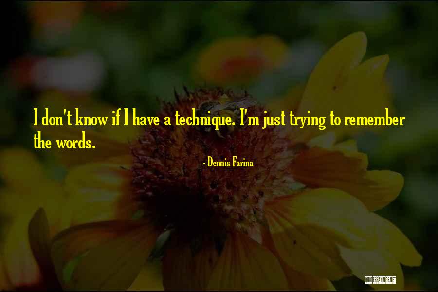 Keehne Quotes By Dennis Farina Keehne Quotes By Dennis Farina