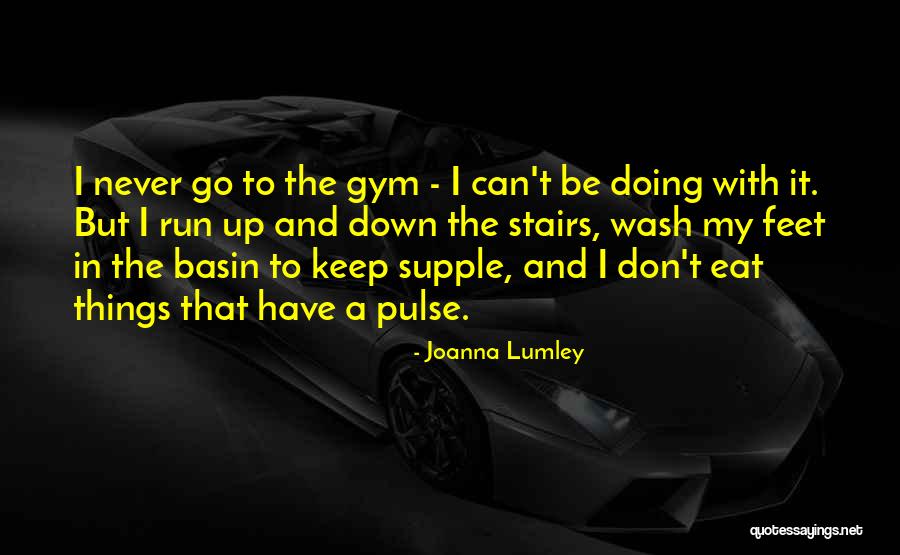 Keeks Purses Quotes By Joanna Lumley Keeks Purses Quotes By Joanna Lumley
