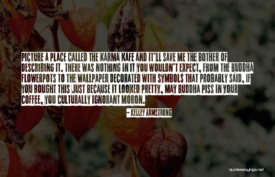 Keelen Leather Quotes By Kelley Armstrong Keelen Leather Quotes By Kelley Armstrong