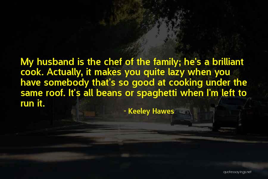 Keeley Hawes Quotes 476014