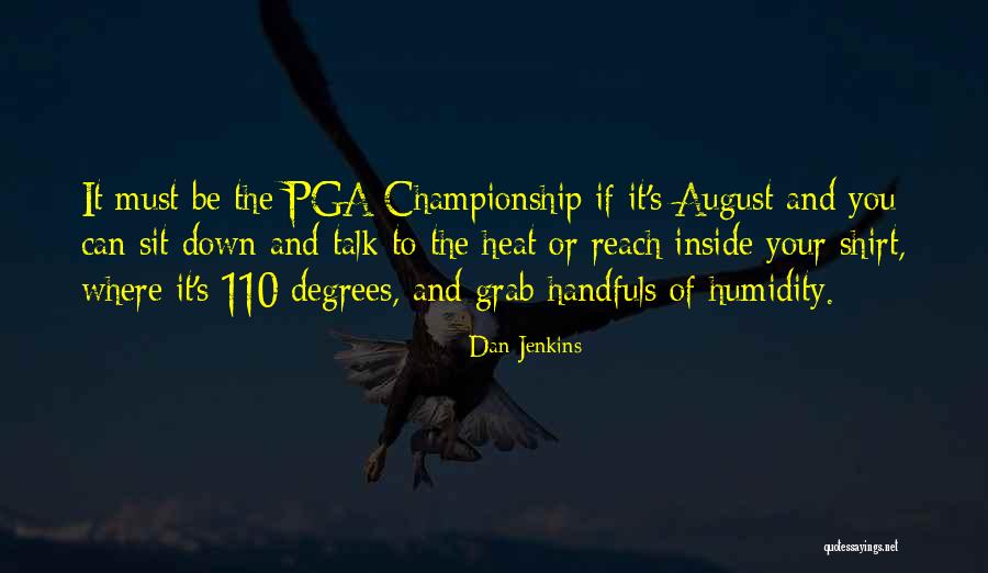 Keelie Oar Quotes By Dan Jenkins Keelie Oar Quotes By Dan Jenkins