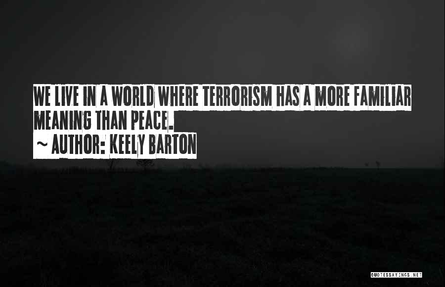 Keely Barton Quotes 2211183