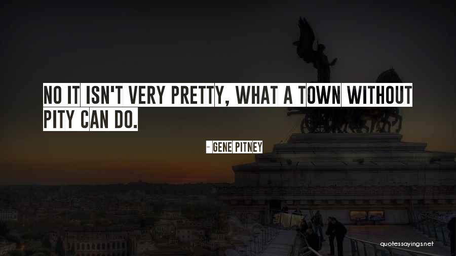 Keely Shaye Smith Quotes By Gene Pitney Keely Shaye Smith Quotes By Gene Pitney