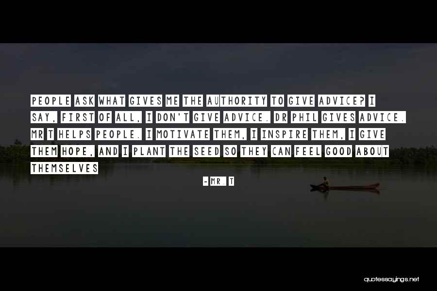 Keemilised Elemendid Quotes By Mr. T Keemilised Elemendid Quotes By Mr. T