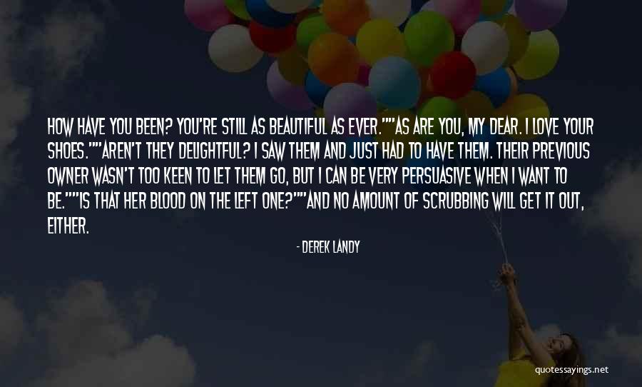 Keen Shoes Quotes By Derek Landy Keen Shoes Quotes By Derek Landy