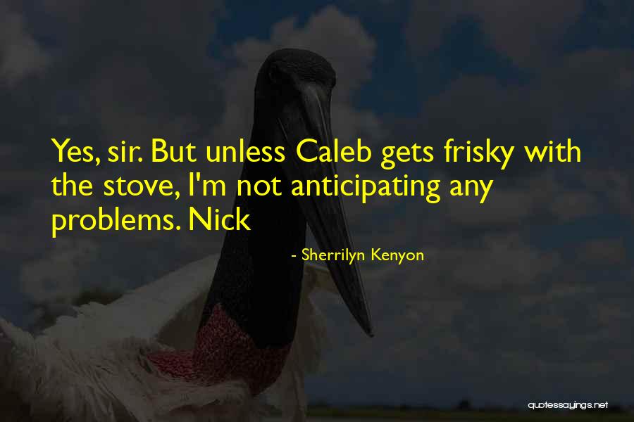 Keenans Liquor Quotes By Sherrilyn Kenyon Keenans Liquor Quotes By Sherrilyn Kenyon