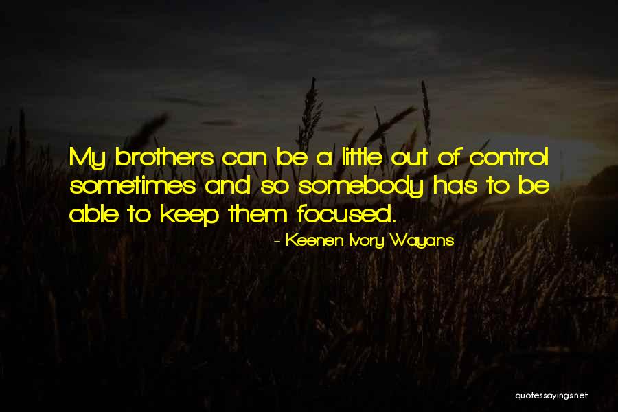 Keenen Ivory Quotes By Keenen Ivory Wayans Keenen Ivory Quotes By Keenen Ivory Wayans