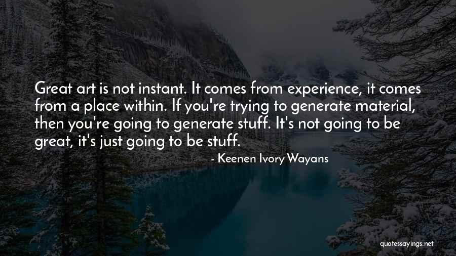 Keenen Ivory Quotes By Keenen Ivory Wayans Keenen Ivory Quotes By Keenen Ivory Wayans