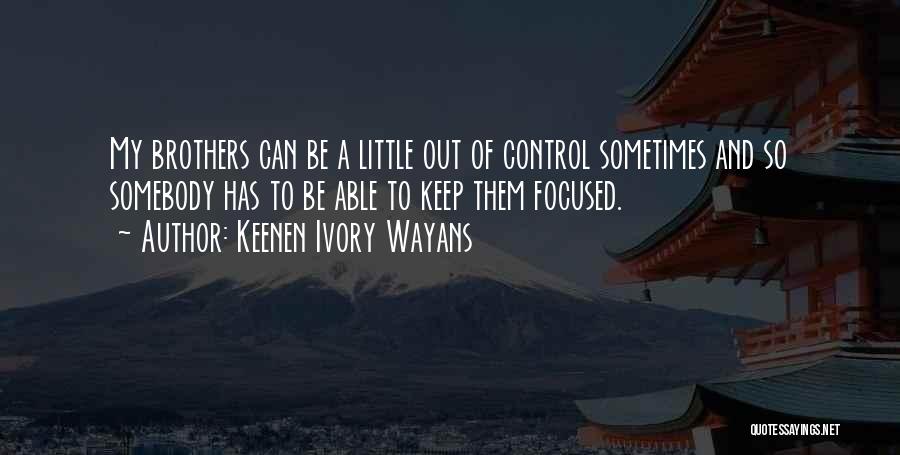 Keenen Ivory Wayans Quotes 133303