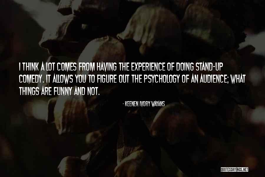 Keenen Ivory Wayans Quotes 1450435