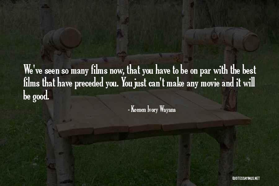 Keenen Ivory Wayans Quotes 1754845 Keenen Ivory Wayans Quotes 1754845