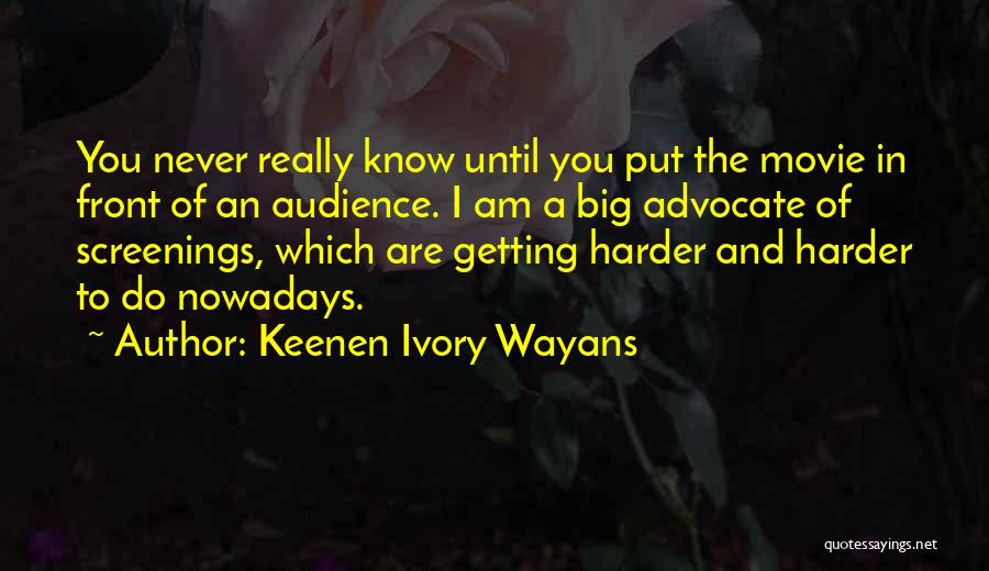 Keenen Ivory Wayans Quotes 205152