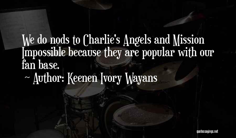 Keenen Ivory Wayans Quotes 800527